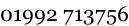 01992 713756